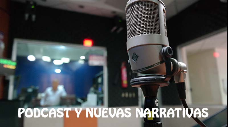 Podcast y nuevas narrativas